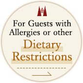 For Guests with Allergies or other Dietary Restrictions